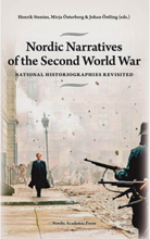 Nordic Narratives of the Second World War : national historiographies revisited (inbunden, eng)