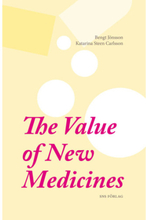 The value of new medicines (häftad, eng)