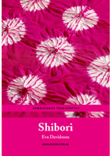Shibori (häftad)