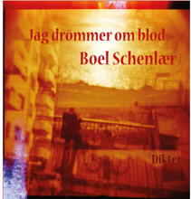 Jag drömmer om blod : dikter (bok, danskt band)