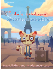 Eustache, le chat à pois, part à l’aventure à Paris (inbunden, fra)