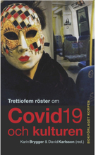 Trettiofem röster om covid-19 och kulturen (bok, danskt band)
