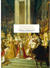 Nation, stat och imperium : tillhörighet i en globaliserad värld (bok, klotband)