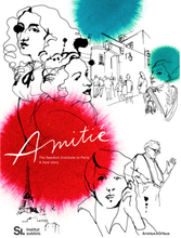 Amitié : the Swedish Institute in Paris - a love story (inbunden, eng)