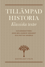 Tillämpad historia : Klassiska texter (inbunden)