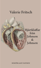 Hjärtklaffar från Johnson & Johnson (inbunden)