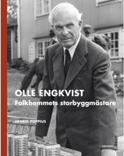 Olle Engkvist : folkhemmets storbyggmästare (bok, halvklotband)