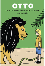 Otto och lejonet man fick klappa (bok, kartonnage)