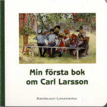 Min första bok om Carl Larsson (bok, board book)