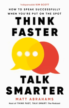 Think Faster, Talk Smarter (häftad, eng)