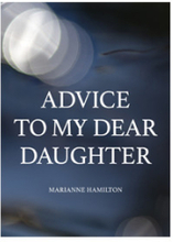 Advice to my dear daughter (bok, danskt band, eng)