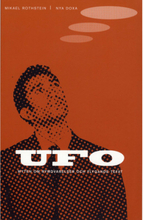 UFO - myten om rymdvarelser och flygande tefat (häftad)