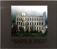 Helene Schmitz : borderlands (inbunden)