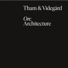 Tham & Videgård : On: Architecture (bok, flexband, eng)