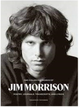 Collected Works of Jim Morrison (inbunden, eng)