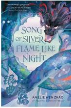 Song of Silver, Flame Like Night (häftad, eng)