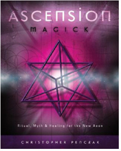 Ascension Magick: Ritual, Myth & Healing for the New Aeon (häftad, eng)