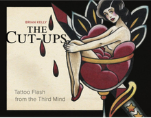 The Cut-Ups : Tattoo Flash from the Third Mind (inbunden, eng)