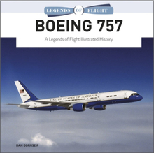 Boeing 757 : A Legends of Flight Illustrated History (inbunden, eng)