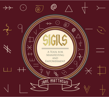 Sigils : A Tool for Manifesting and Empowerment