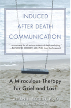 INDUCED AFTER DEATH COMMUNICATION: A Miraculous Therapy For Grief & Loss (new edition) (häftad, eng)