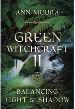 Green witchcraft:balancing light and shadow (häftad, eng)