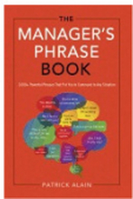 Manager's Phrase Book : 3000+ Powerful Phrases that Put You In Command In Any Situation (häftad, eng)