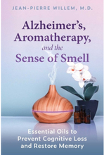 Alzheimer's, Aromatherapy, And The Sense Of Smell (häftad, eng)