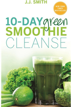 10-day green smoothie cleanse - lose up to 15 pounds in 10 days! (pocket, eng)