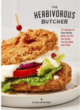 The Herbivorous Butcher Cookbook (inbunden, eng)