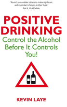 Positive drinking - control the alcohol before it controls you (pocket, eng)