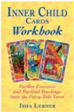 Inner Child Cards Workbook: Further Exercises and Mystical Teachings from the Fairy-Tale Tarot (häftad, eng)