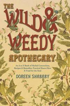 The Wild and Weedy Apothecary