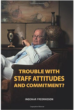 Trouble with staff attitudes and commitment? (inbunden, eng)