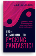 From functional to f*cking fantastic (bok, danskt band, eng)
