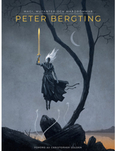 Peter Bergting : magi, mutanter och mardrömmar (inbunden)