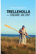 Trelleholla - ondare än ont (bok, danskt band)