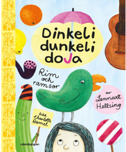 Dinkeli dunkeli doja : rim och ramsor av Lennart Hellsing (inbunden)