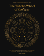 The Ultimate Guide to the Witch's Wheel of the Year (häftad, eng)
