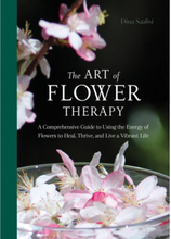 The Art of Flower Therapy (inbunden, eng)