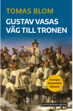 Gustav Vasas väg till tronen (bok, danskt band)