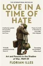 Love in a Time of Hate (pocket, eng)