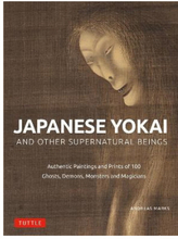 Japanese Yokai and Other Supernatural Beings (inbunden, eng)