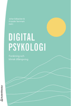 Digital psykologi : forskning och klinisk tillämpning (häftad)