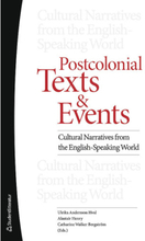 Postcolonial texts and events : cultural narratives from the english-speaking world (häftad)