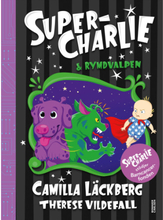 Super-Charlie och rymdvalpen (bok, halvklotband)