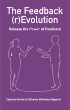 The Feedback (r)Evolution – Release the Power of Feedback (häftad, eng)