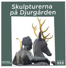 Skulpturerna På Djurgården