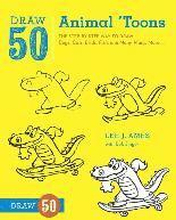 Draw 50 Animal Toons