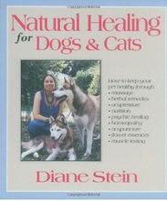 Natural Healing for Dogs and Cats by Stein, Diane